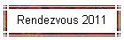 Rendezvous 2011